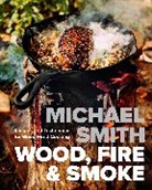 Michael Smith - Wood, Fire & Smoke