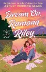 Ashley Herring Blake, Ashley Herring Blake - Dream On, Ramona Riley