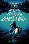 Charis Cotter, Cotter Charis - The Mystery of the Haunted Dance Hall