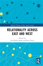 Jun-Hyeok Cheng Kwak, Ken Cheng, Cheng Ken, Jun-Hyeok Kwak, Kwak Jun-Hyeok - Relationality Across East and West
