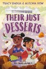 Tracy Badua, Alechia Dow - Their Just Desserts