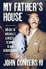 John Conyers III - My Father's House