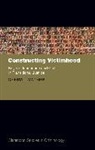 Cheryl Lawther, Prof Cheryl (School of Law Lawther - Constructing Victimhood