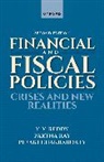 Pinaki Chakraborty, Pinaki (Former Director and Visiting Distinguished Professor Chakraborty, Chakraborty Pinaki, Partha Ray, Partha (Director Ray, Ray Partha... - Financial and Fiscal Policies