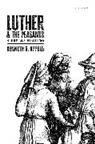 Kenneth G. Appold, Kenneth G. (James Hastings Nichols Profess Appold, Appold Kenneth G. - Luther and the Peasants
