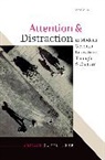 Carolin Duttlinger, Carolin (Professor of German Literatur Duttlinger, Duttlinger Carolin - Attention and Distraction in Modern German Literature, Thought, and