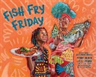 Winsome Bingham, C. G. Esperanza - Fish Fry Friday