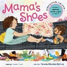 Caron Levis, Levis Caron, Vanessa Brantley-Newton, Brantley-Newton Vanessa - Mama's Shoes