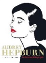Eileen Hofer, Christopher Longé - Audrey Hepburn
