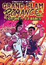 Ollie Hicks, Emma Oosterhous - Grand Slam Romance Book 3: Farewell to Babes