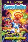 R L Stine, R.L. Stine, Simko Joe, Zapata Jeff - Welcome to Smellville (Garbage Pail Kids Book 1)
