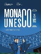 Stephane Lamotte, Stéphane Lamotte, Jean-Philippe Vinci - Monaco at UNESCO