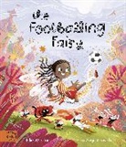 Irina Avgustinovich, Elli Woollard, Woollard Elli, Irina Avgustinovich - The Footballing Fairy
