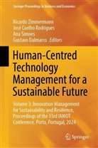 José Coelho Rodrigues, Gustavo Dalmarco, José Coelho Rodrigues, Ana Simoes, Ana Simoes et al, Ricardo Zimmermann - Human-Centred Technology Management for a Sustainable Future
