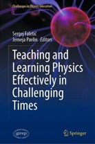 Sergej Faletic, Sergej Faletič, Pavlin, Jerneja Pavlin - Teaching and Learning Physics Effectively in Challenging Times