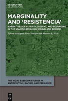 L Weisz, Miguel Rivas Venegas, Martina L. Weisz - Marginality and 'Resistencia'