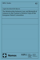 Jurgita Randakeviciut_-Alpman, Jurgita Randakeviciute-Alpman, Jurgita Randakevičiūtė-Alpman - The Relationship between Law and Biomedical Sciences in the Context of Article 53(a) of the European Patent Convention