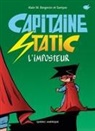 Alain M Bergeron, BERGERON ALAIN, Sampar - CAPITAINE STATIC TOME 2 L IMPOSTEUR