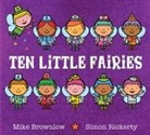 Mike Brownlow, Brownlow Mike, Simon Rickerty, Rickerty Simon - Ten Little Fairies