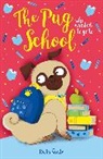 Bella Swift, Dujonna Gift - The Pug who wanted to go to School