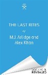 M J Arlidge, M. J. Arlidge, M.J. Arlidge, Arlidge M. J., Alex Khan - The Last Rites