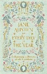 Anonymous, Tara Richardson - Jane Austen for Every Day of the Year