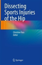 Christine Foss - Dissecting Sports Injuries of the Hip