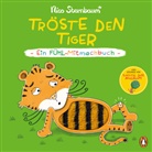 Nico Sternbaum, Nico Sternbaum - Tröste den Tiger - Ein Fühl-Mitmachbuch