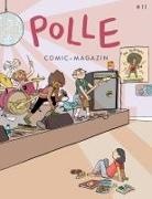 Emma Åkerman, Nando von Arb, Max Baitinger, Marie Boisson, Janne Marie Dauer, Max de Radiguès... - POLLE #11: Kindercomic-Magazin