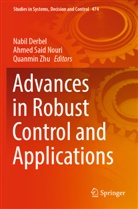 Nabil Derbel, Ahmed Said Nouri, Ahmed Said Nouri, Quanmin Zhu - Advances in Robust Control and Applications