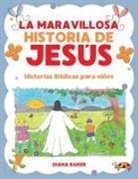 Diana Baker - La Maravillosa Historia de Jesús