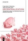 Craig Calcaterra, Wulf Kaal - Decentralization