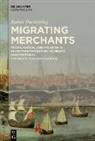 Jorun Poettering - Migrating Merchants