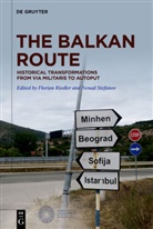 Florian Riedler, Stefanov, Nenad Stefanov - The Balkan Route
