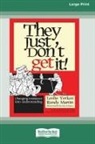 Randy Martin, Leslie Yerkes - They Just Don't Get It!