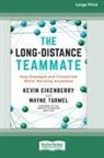Kevin Eikenberry, Wayne Turmel - The Long-Distance Teammate