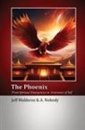 Jeff Malderez, A. Nobody - The Phoenix