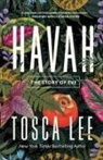 Tosca Lee - Havah