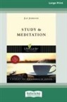 Jan Johnson - Study and Meditation (Large Print 16 Pt Edition)