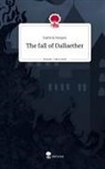 Kathrin Bergen - The fall of Dallaether. Life is a Story - story.one