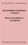 José Manuel González, Manuel González, Ralf Peter Reimann, Ralf Peter Reimann - Verschiedene Traditionen - ein Geist. Diversas tradiciones - un Espíritu