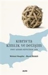 Mehmet Hasgüler, Murat Özkaleli - Kibrista Kimlik ve Degisim