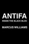 Marcus Williams - Antifa