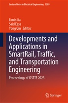 Said Easa, Limin Jia, Yong Qin - Developments and Applications in SmartRail, Traffic, and Transportation Engineering