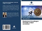 Amar Saraswat - Blockchain-Grundlagen: Verteilte Ledger verstehen