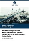 Hamid Khoshdast, Vahideh Shojaei - Anwendungen von Kontrollkarten in der mineralverarbeitenden Industrie