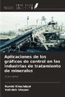 Hamid Khoshdast, Vahideh Shojaei - Aplicaciones de los gráficos de control en las industrias de tratamiento de minerales
