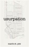 Marie St. Pez - Usurpation
