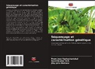 Jiby John Mathew, Sajeshkumar N. K., Sajeshkumar N.K., Prem Jose Vazhacharickal - Séquençage et caractérisation génétique