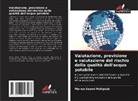 Marwa Sayed Mahgoub - Valutazione, previsione e valutazione del rischio della qualità dell'acqua potabile